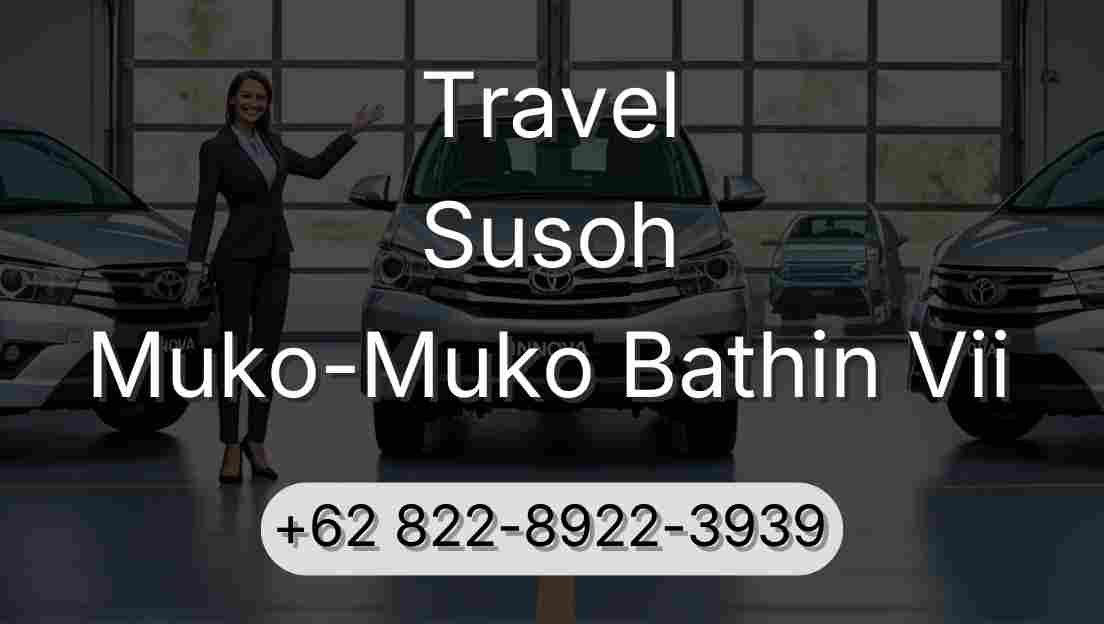 Travel Susoh Muko-Muko Bathin Vii