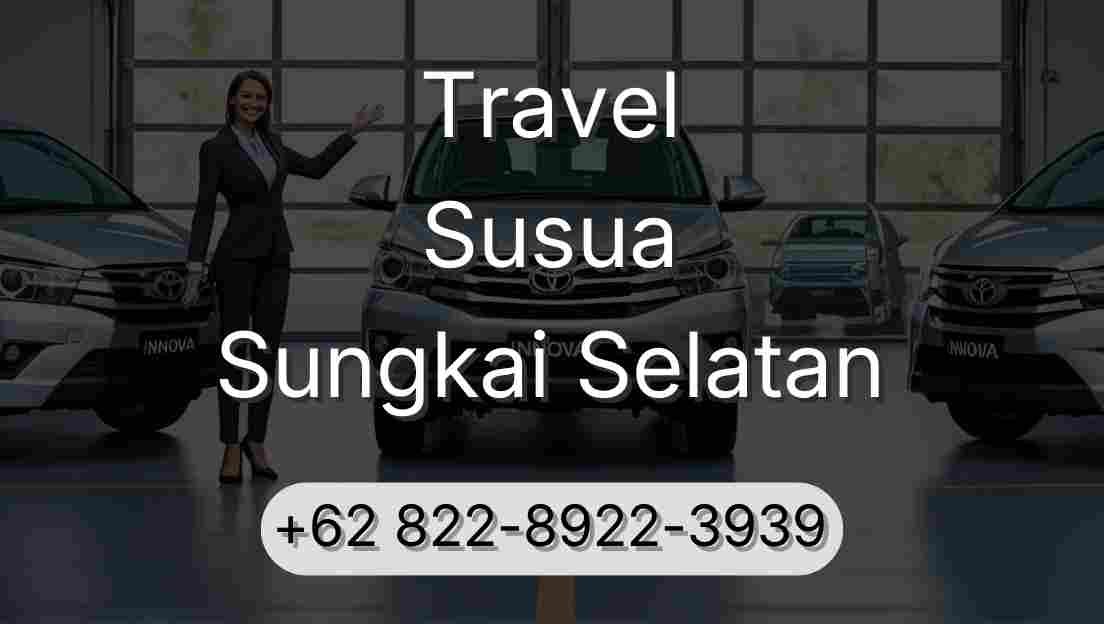 Travel Susua Sungkai Selatan