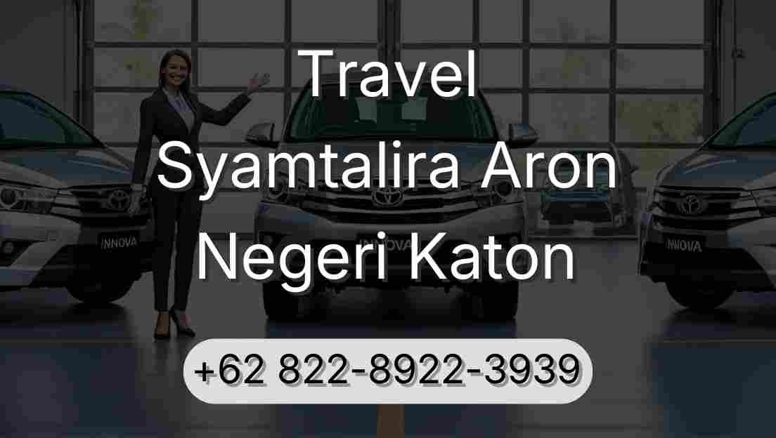Travel Syamtalira Aron Negeri Katon
