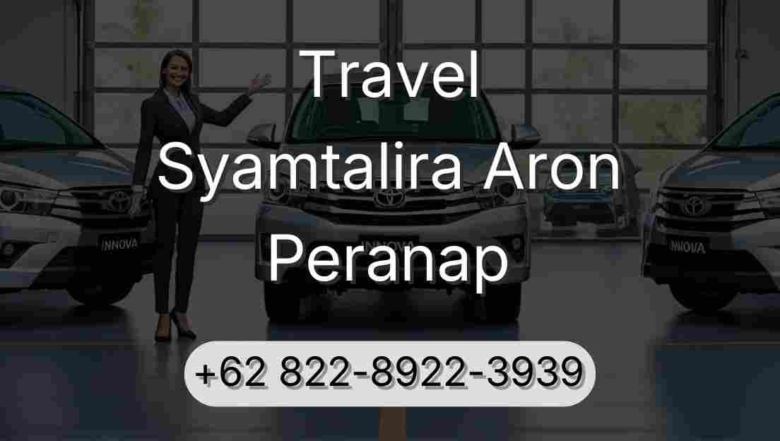 Travel Syamtalira Aron Peranap