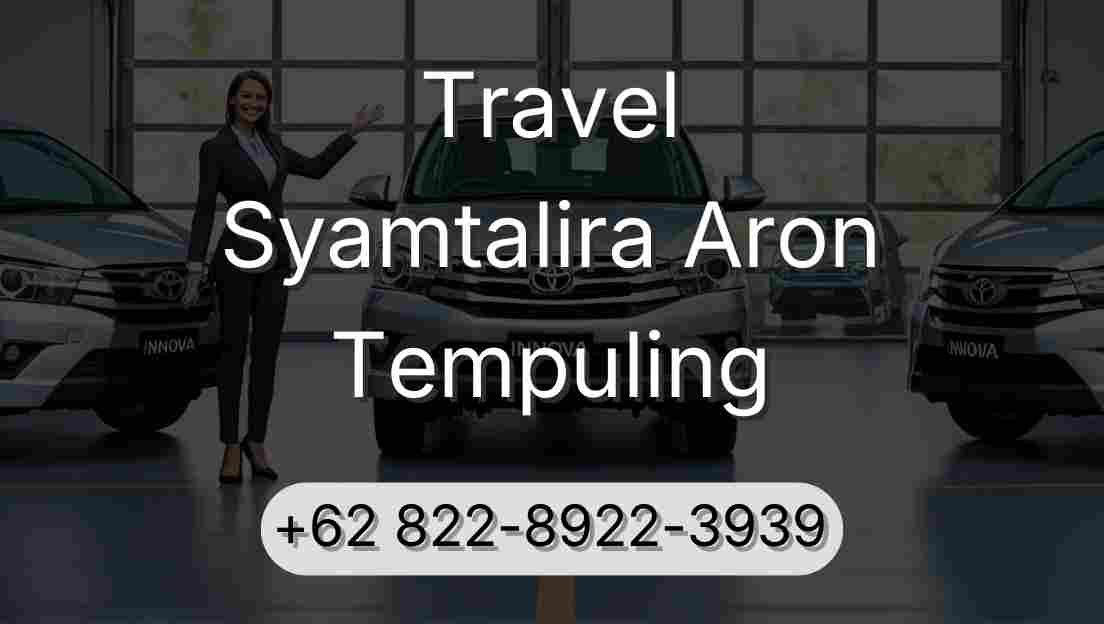 Travel Syamtalira Aron Tempuling
