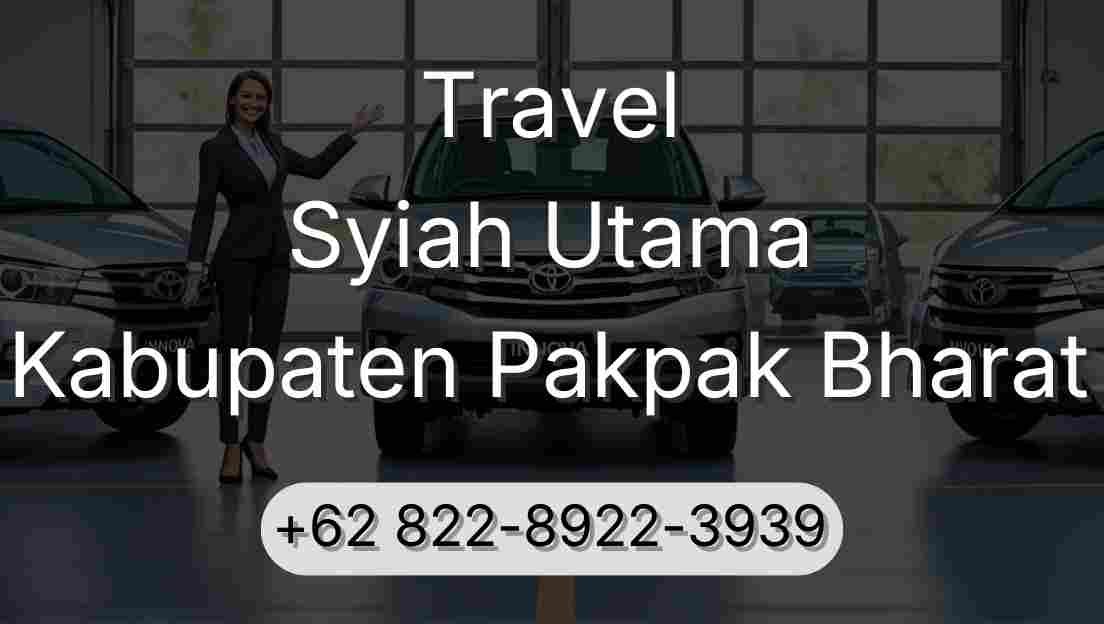 Travel Syiah Utama Kabupaten Pakpak Bharat
