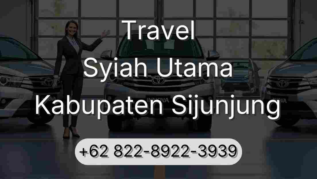 Travel Syiah Utama Kabupaten Sijunjung