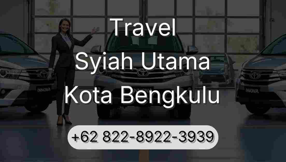Travel Syiah Utama Kota Bengkulu
