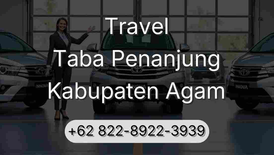 Travel Taba Penanjung Kabupaten Agam
