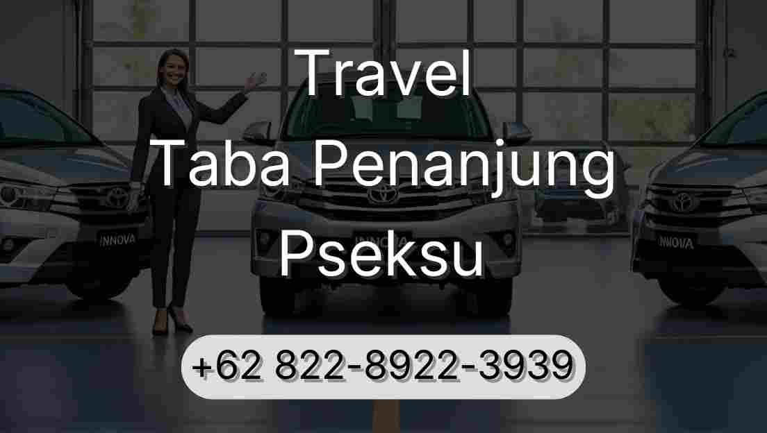 Travel Taba Penanjung Pseksu