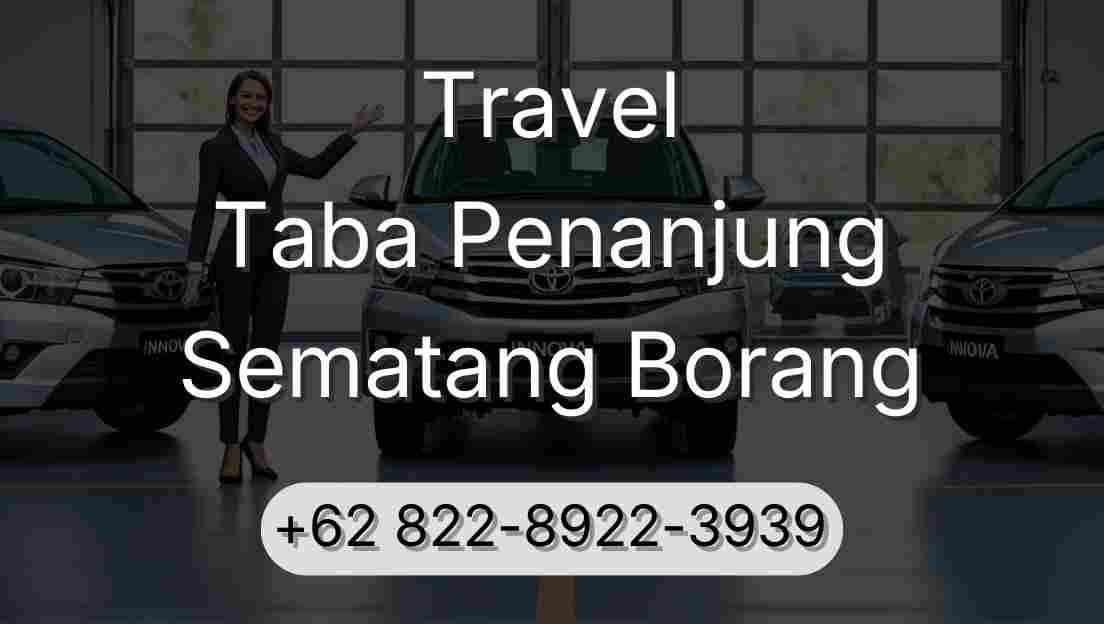 Travel Taba Penanjung Sematang Borang