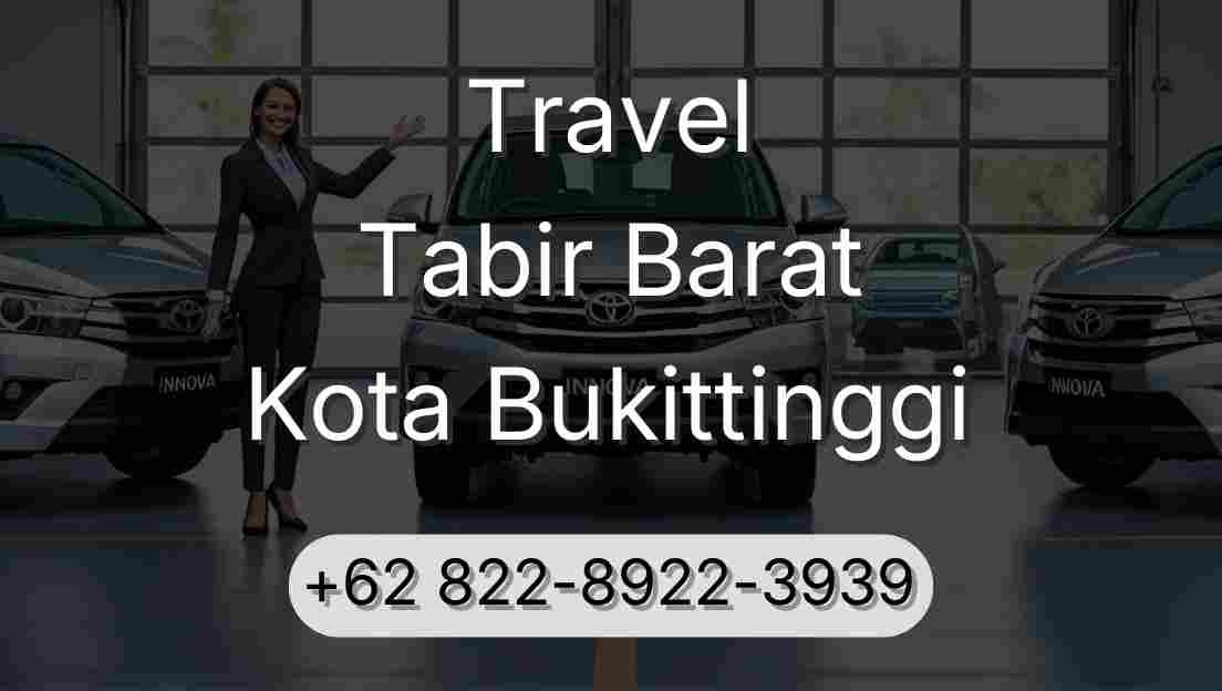 Travel Tabir Barat Kota Bukittinggi