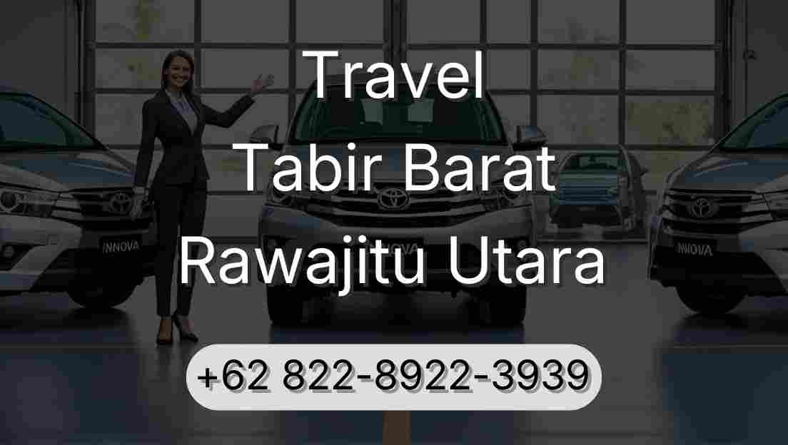 Travel Tabir Barat Rawajitu Utara
