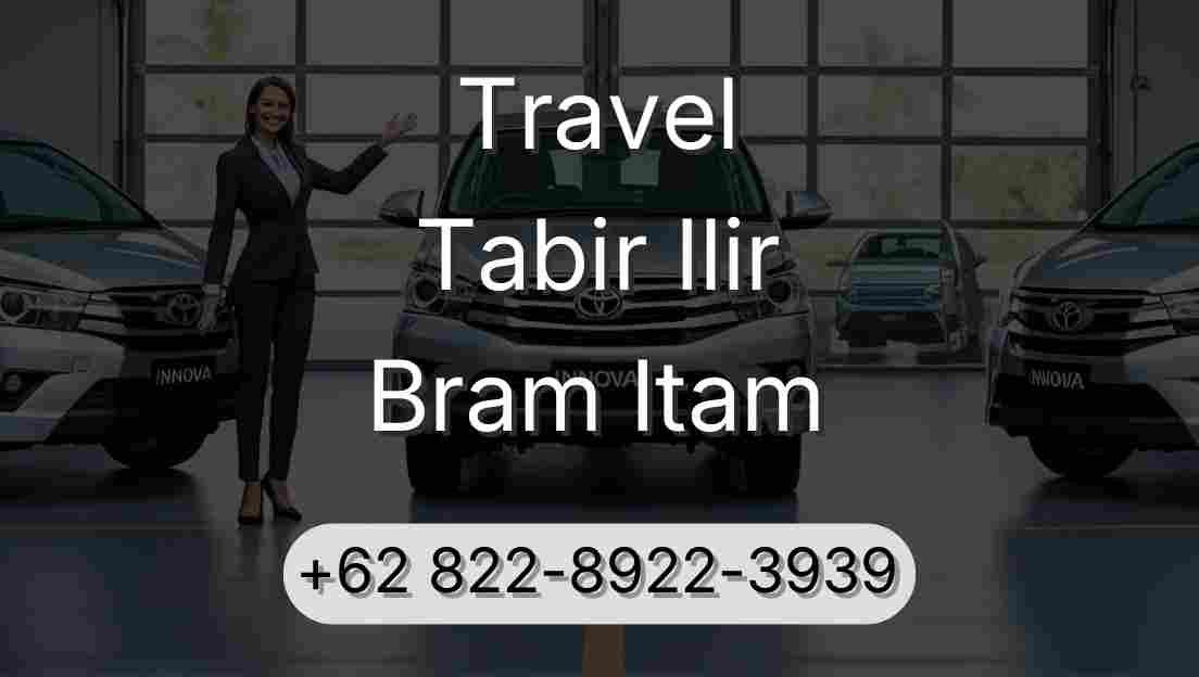 Travel Tabir Ilir Bram Itam