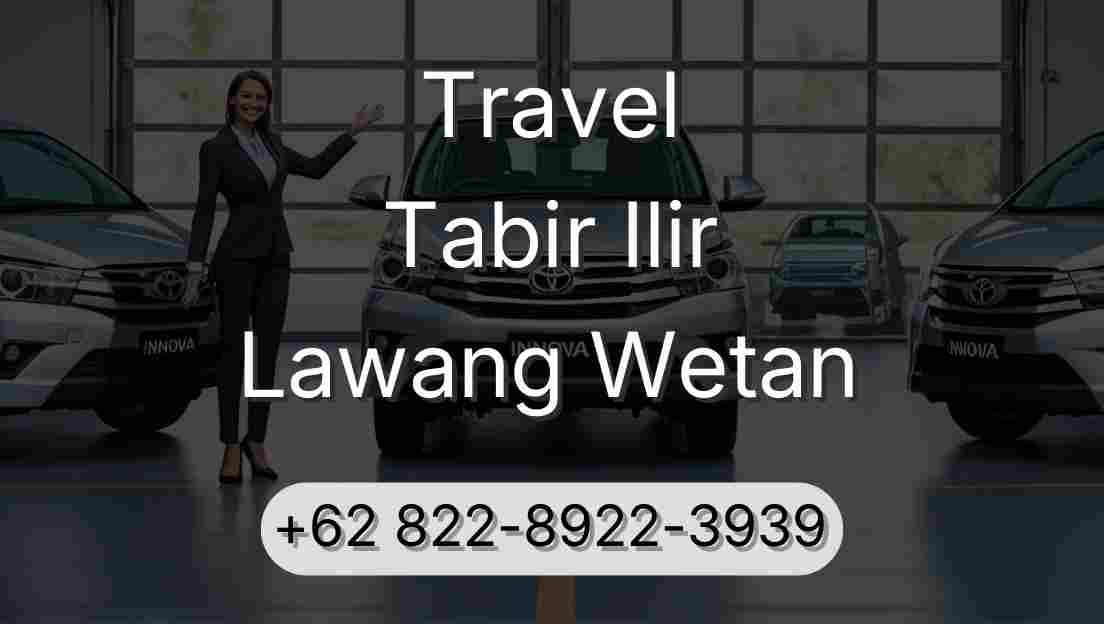 Travel Tabir Ilir Lawang Wetan