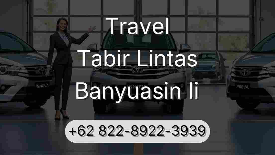 Travel Tabir Lintas Banyuasin Ii