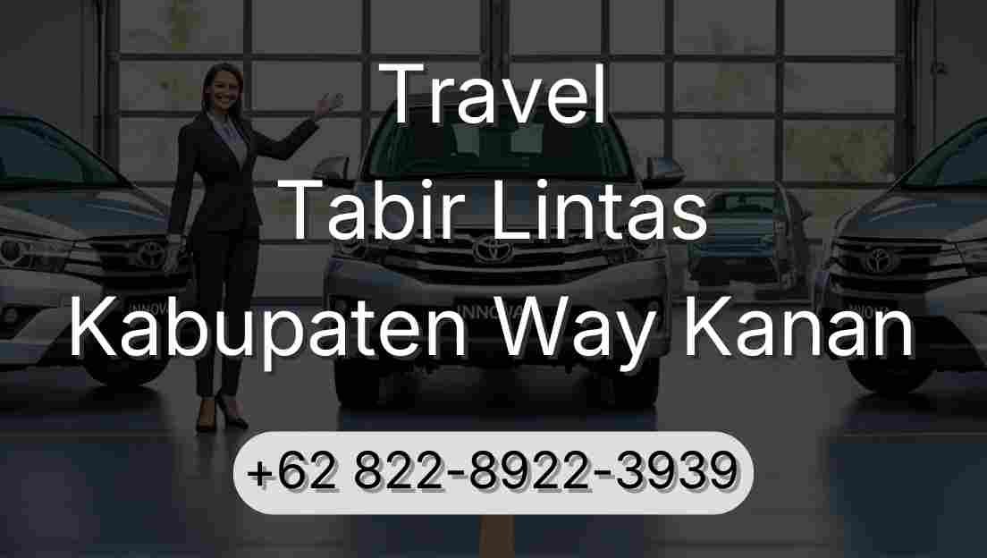 Travel Tabir Lintas Kabupaten Way Kanan