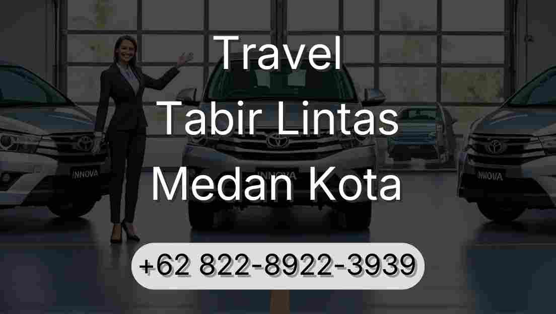 Travel Tabir Lintas Medan Kota