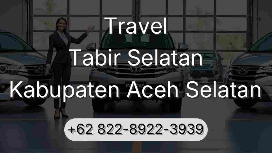 Travel Tabir Selatan Kabupaten Aceh Selatan