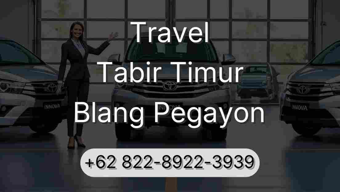 Travel Tabir Timur Blang Pegayon