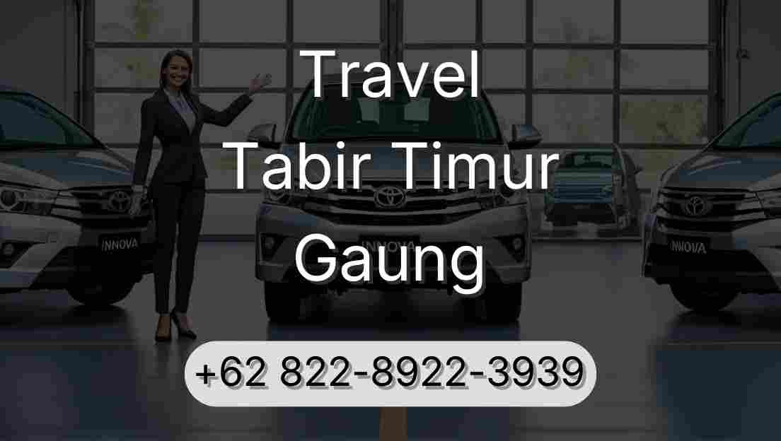 Travel Tabir Timur Gaung