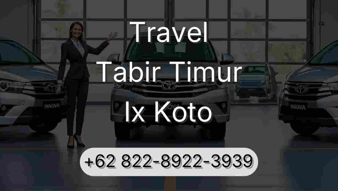 Travel Tabir Timur Ix Koto