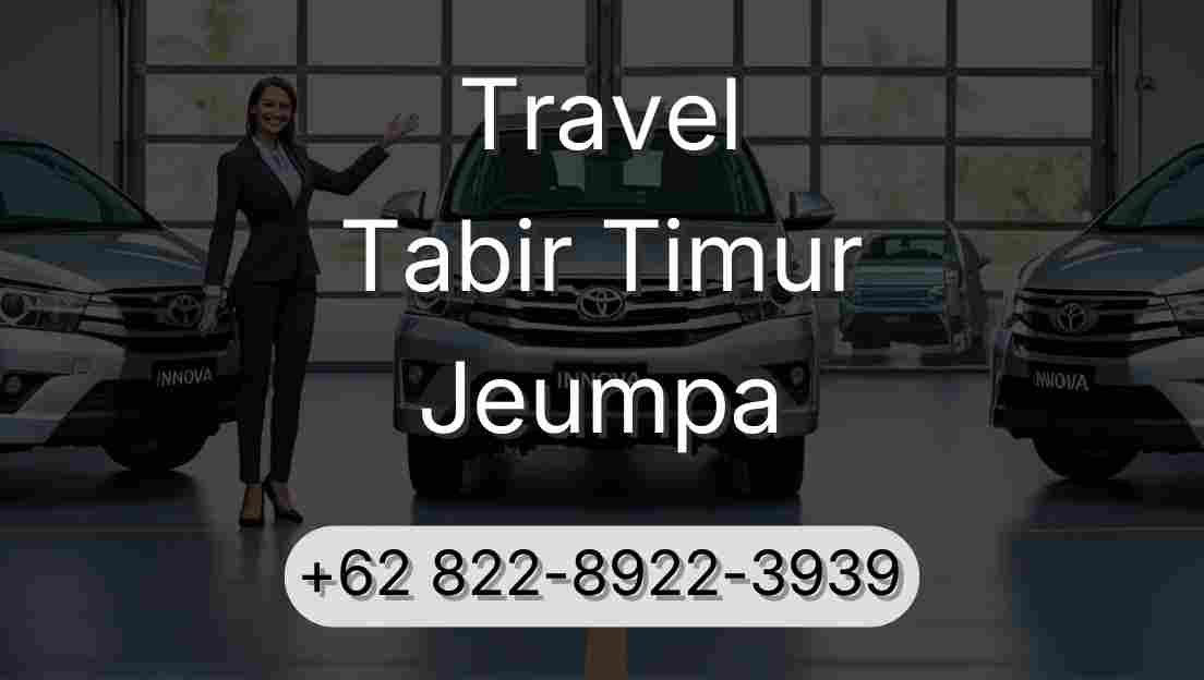 Travel Tabir Timur Jeumpa