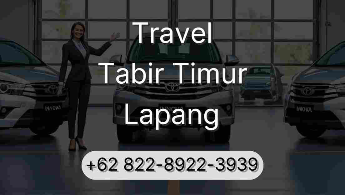 Travel Tabir Timur Lapang