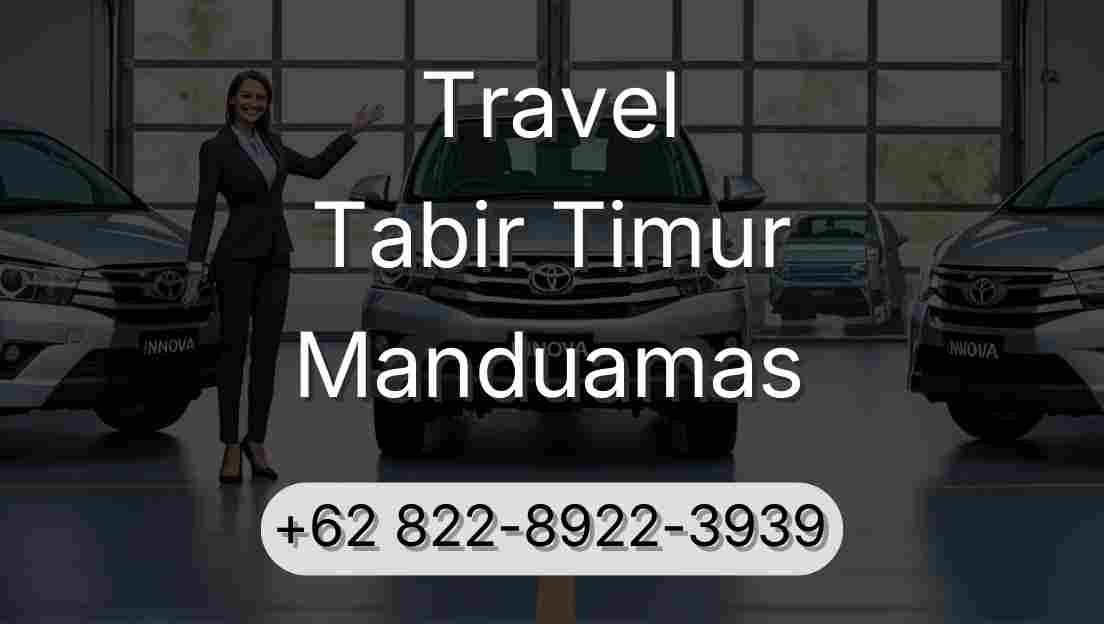 Travel Tabir Timur Manduamas