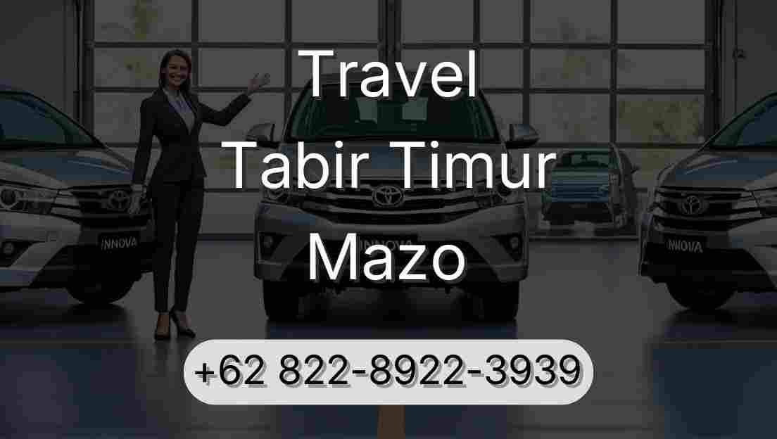 Travel Tabir Timur Mazo