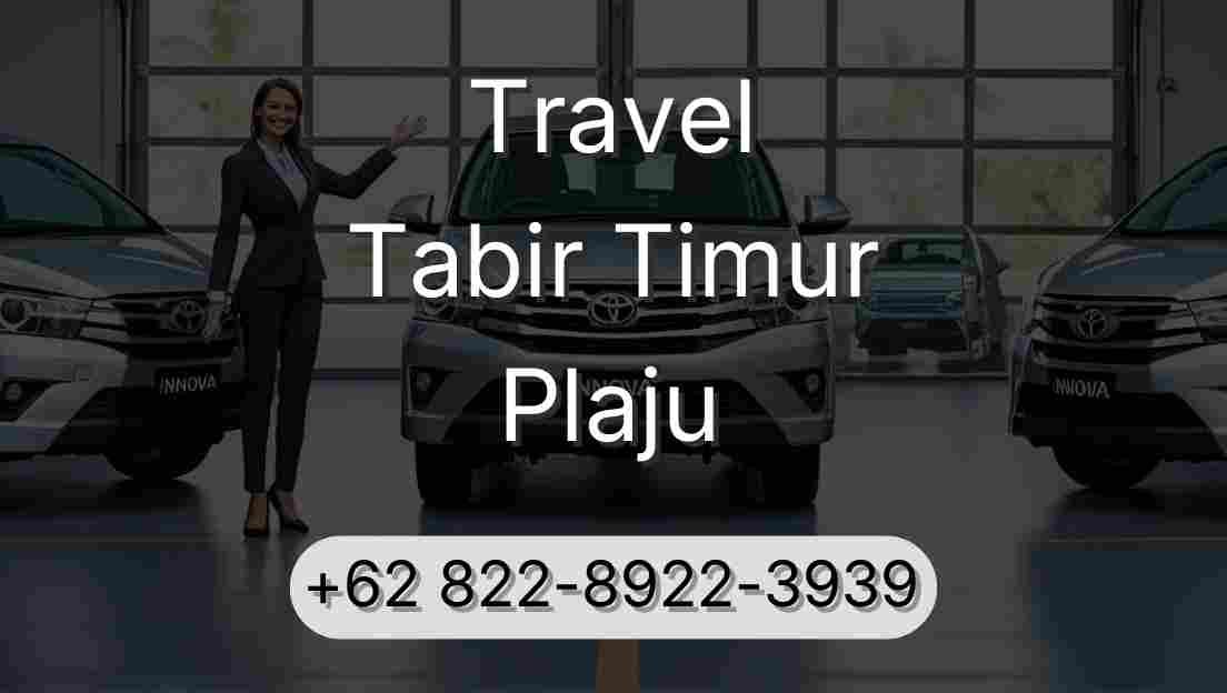 Travel Tabir Timur Plaju