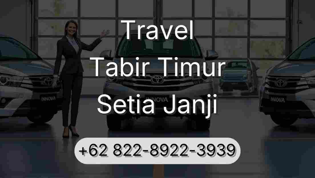 Travel Tabir Timur Setia Janji