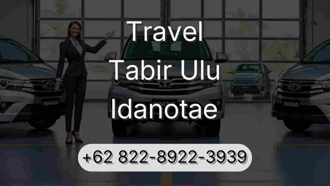 Travel Tabir Ulu Idanotae
