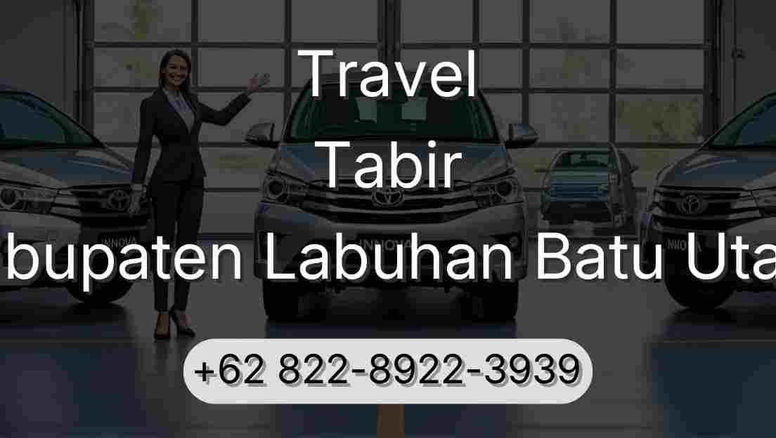 Travel Tabir Kabupaten Labuhan Batu Utara