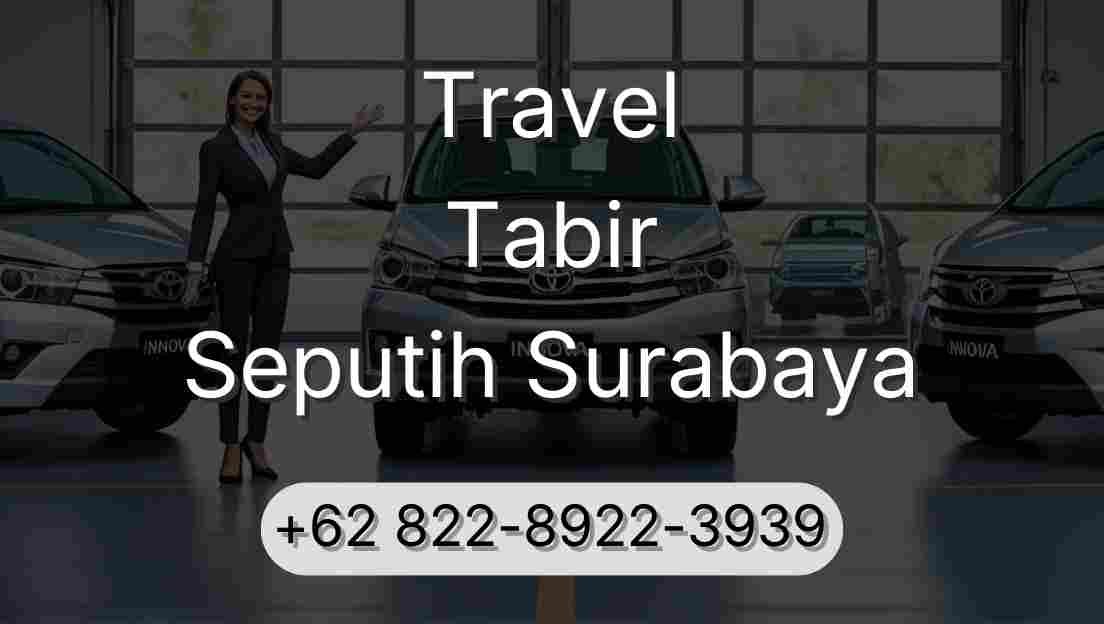 Travel Tabir Seputih Surabaya
