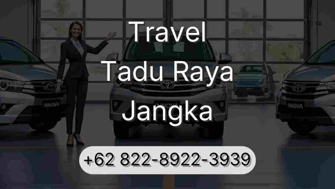 Travel Tadu Raya Jangka
