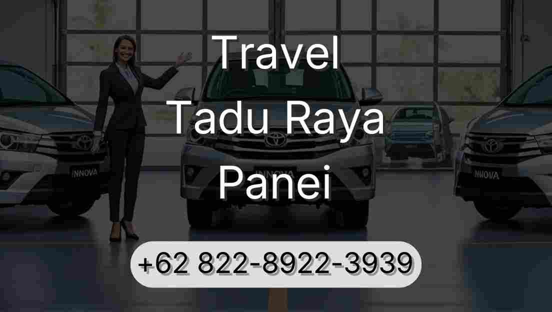 Travel Tadu Raya Panei