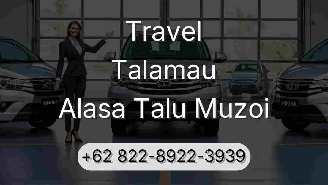 Travel Talamau Alasa Talu Muzoi