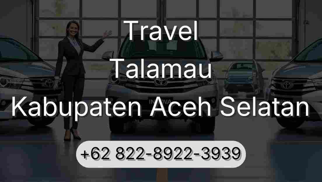 Travel Talamau Kabupaten Aceh Selatan