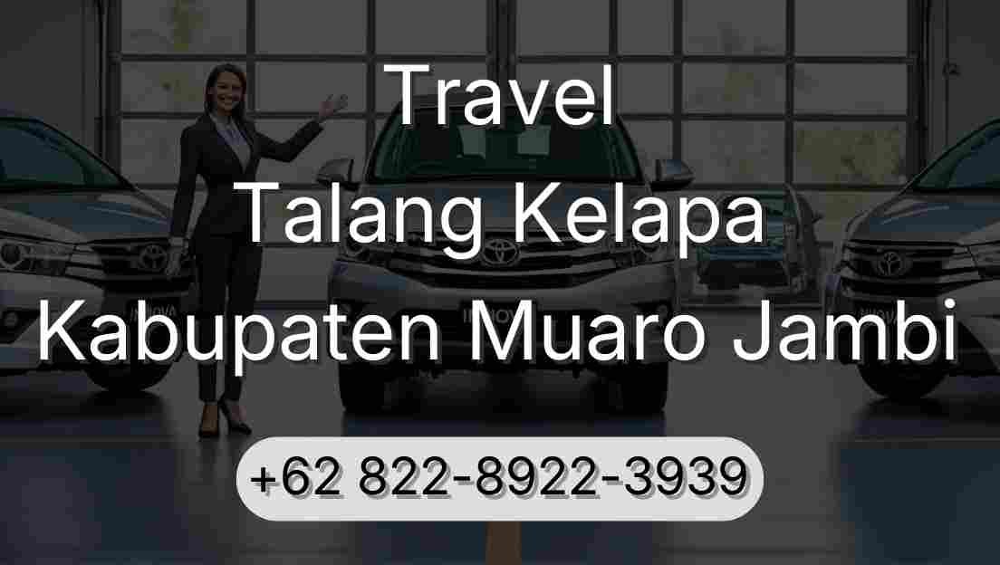 Travel Talang Kelapa Kabupaten Muaro Jambi