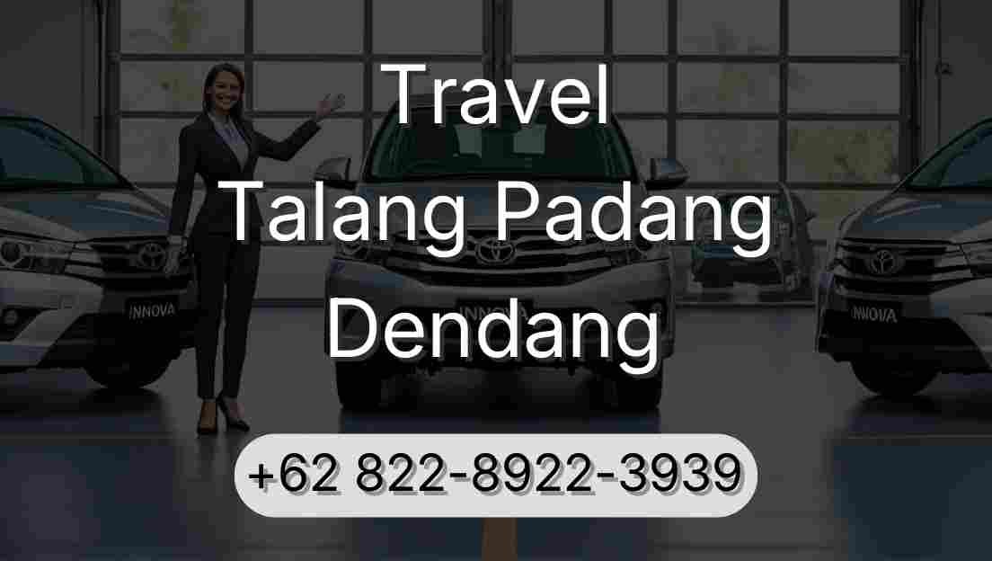 Travel Talang Padang Dendang