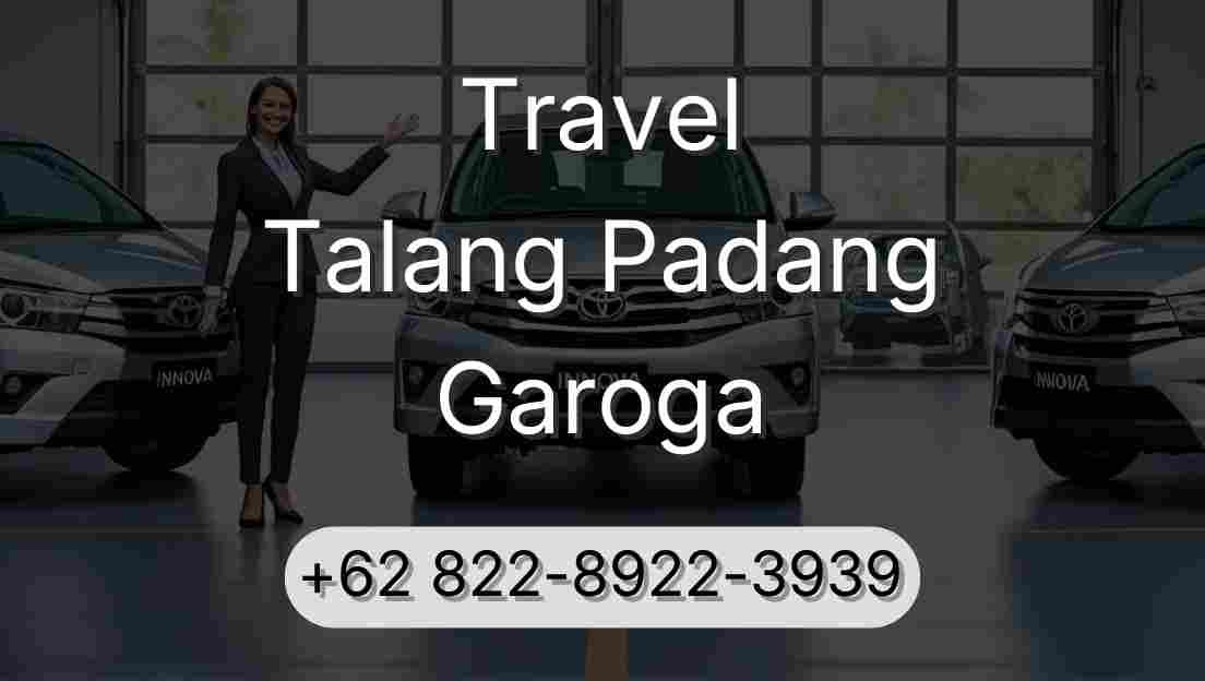 Travel Talang Padang Garoga