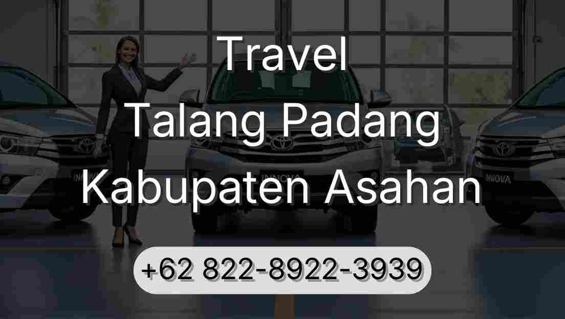 Travel Talang Padang Kabupaten Asahan