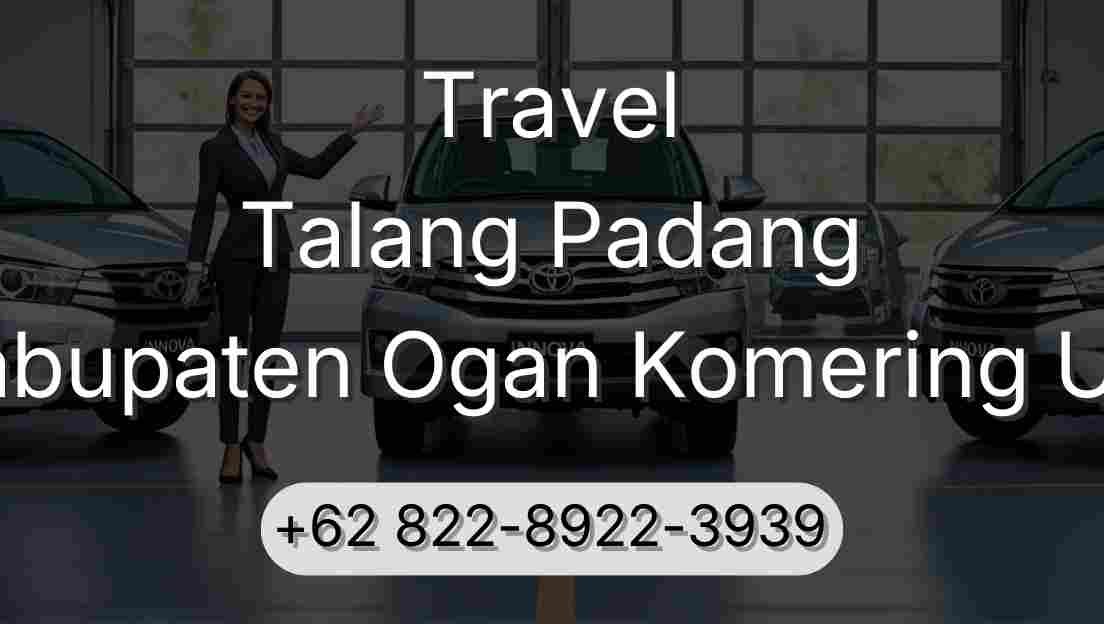 Travel Talang Padang Kabupaten Ogan Komering Ulu