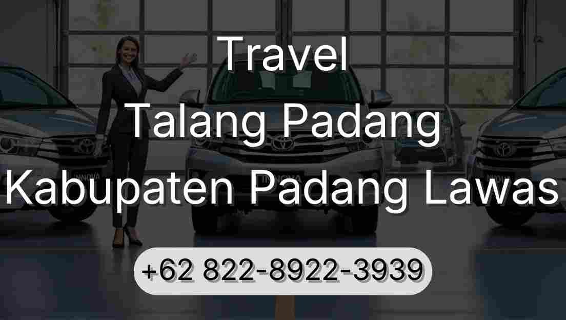 Travel Talang Padang Kabupaten Padang Lawas