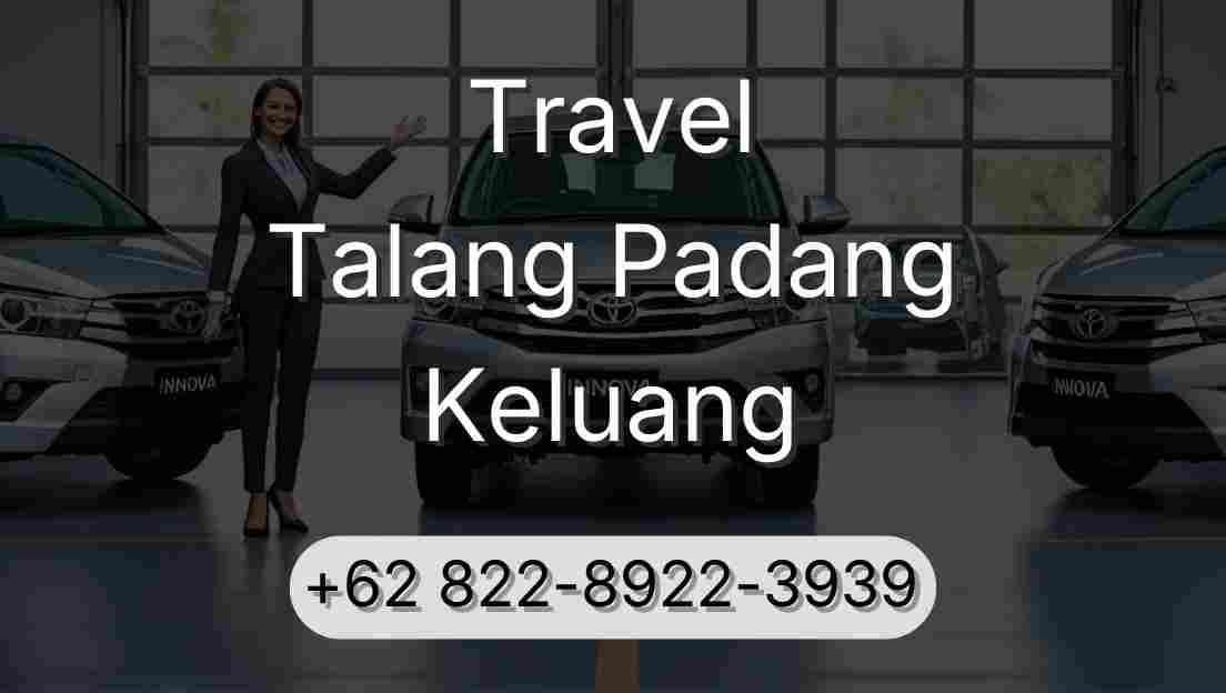 Travel Talang Padang Keluang