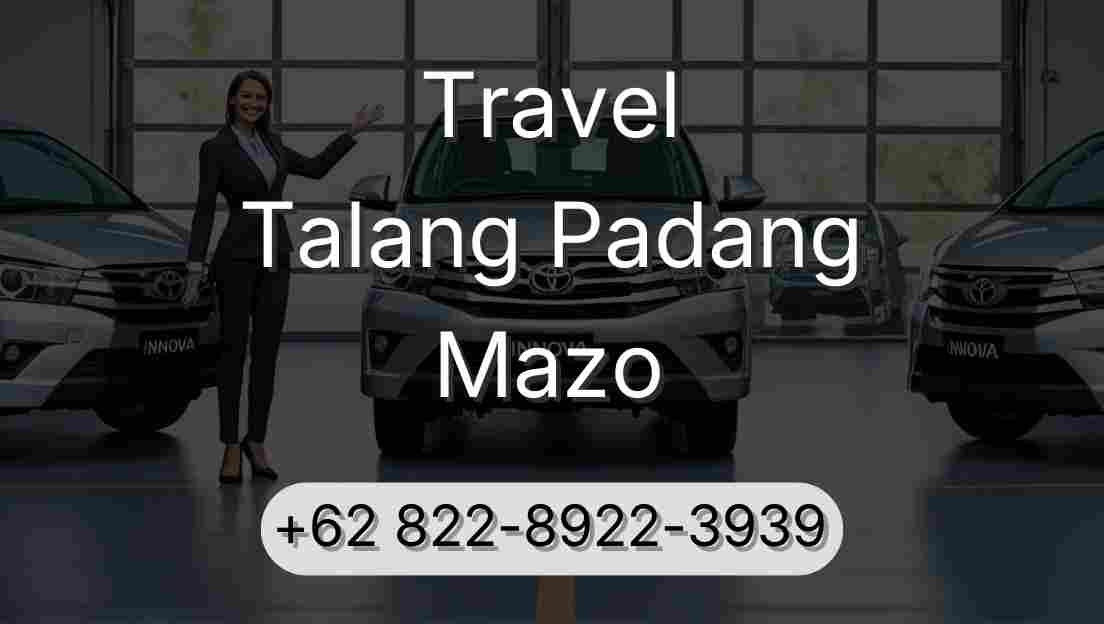 Travel Talang Padang Mazo