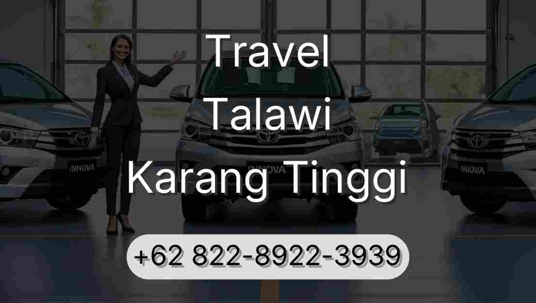 Travel Talawi Karang Tinggi