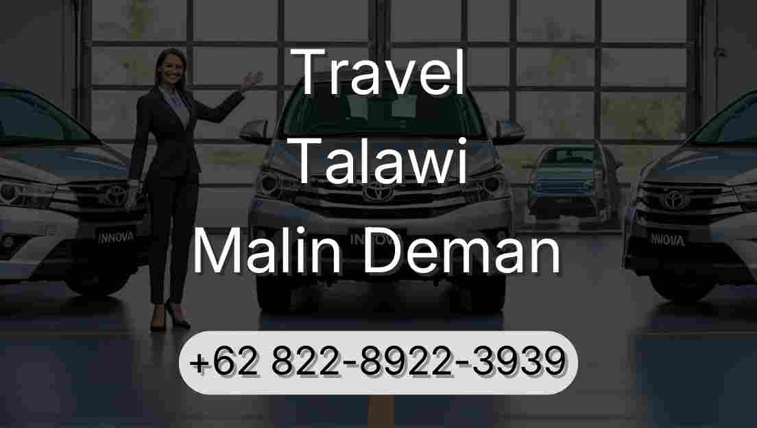 Travel Talawi Malin Deman