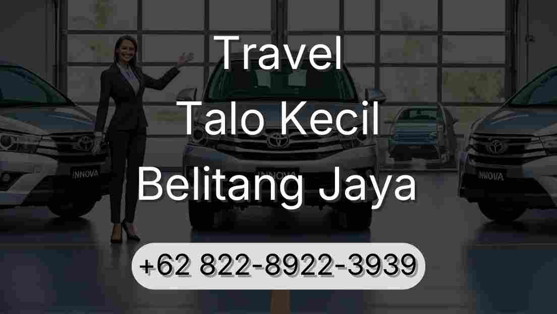 Travel Talo Kecil Belitang Jaya