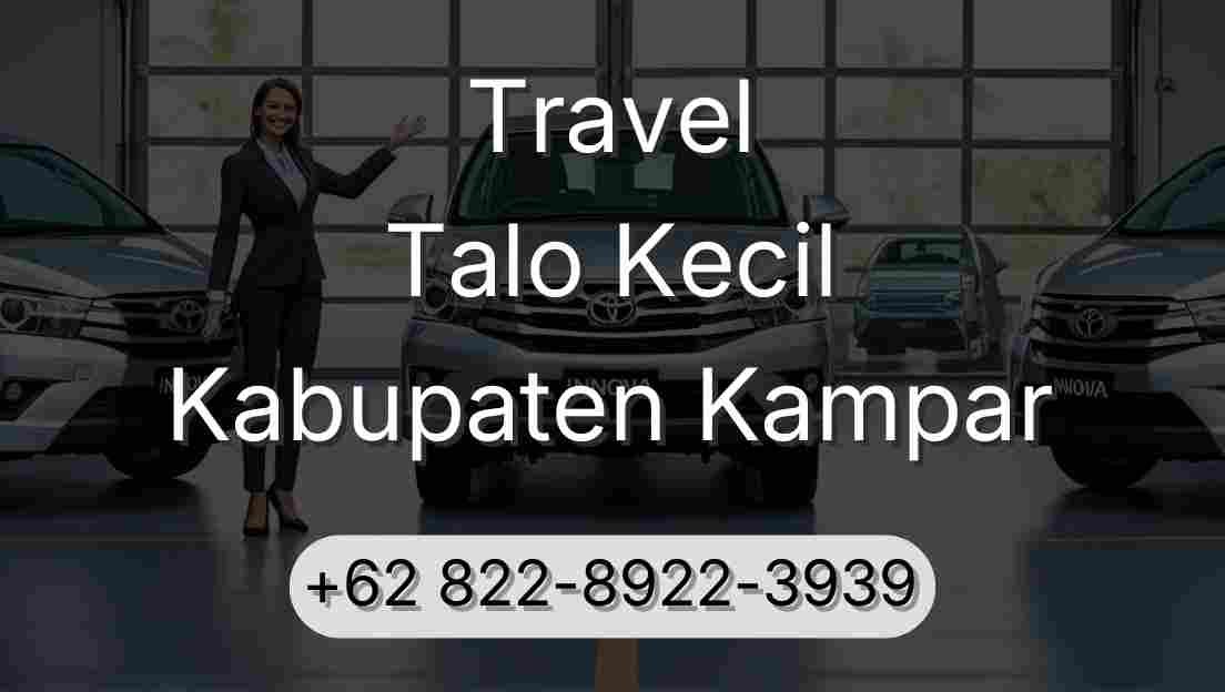 Travel Talo Kecil Kabupaten Kampar