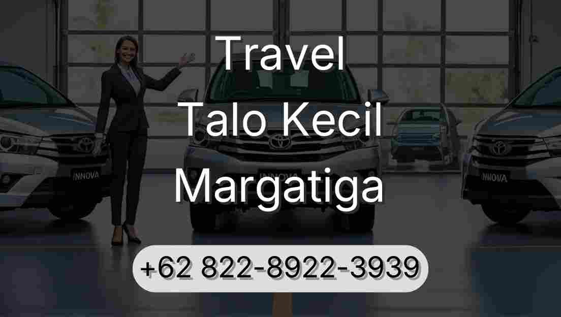 Travel Talo Kecil Margatiga