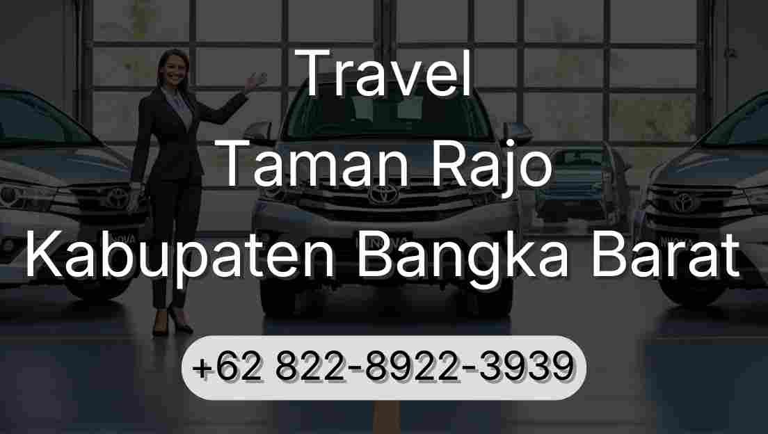 Travel Taman Rajo Kabupaten Bangka Barat