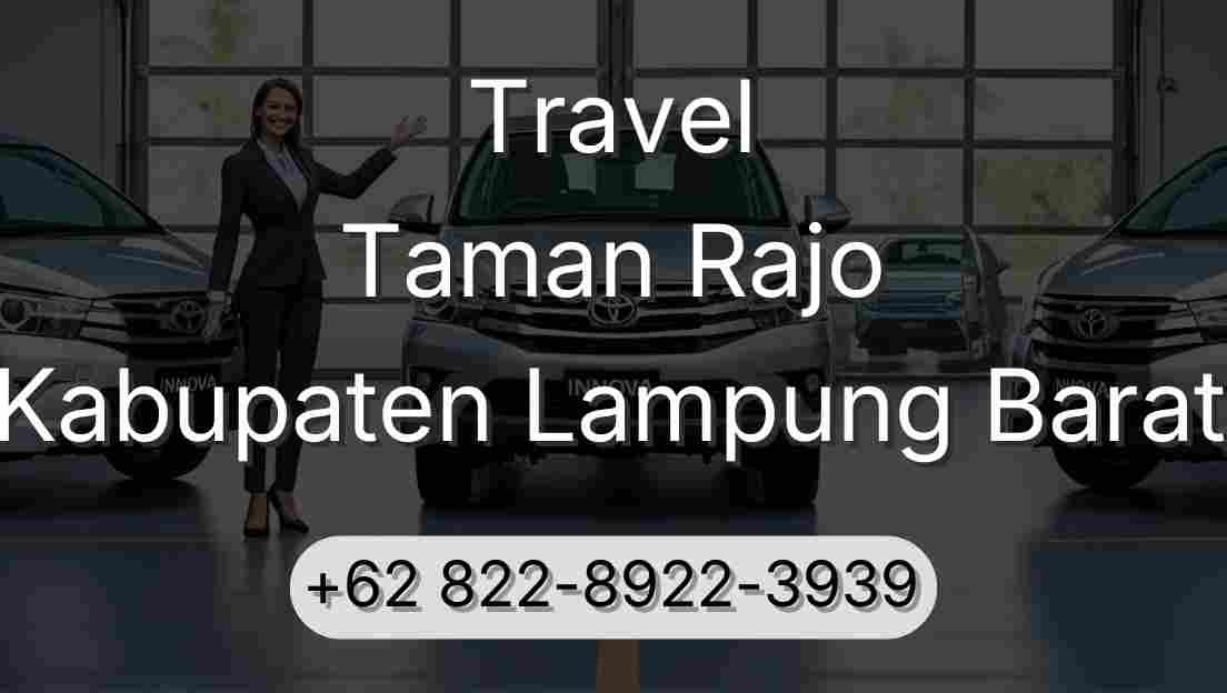 Travel Taman Rajo Kabupaten Lampung Barat